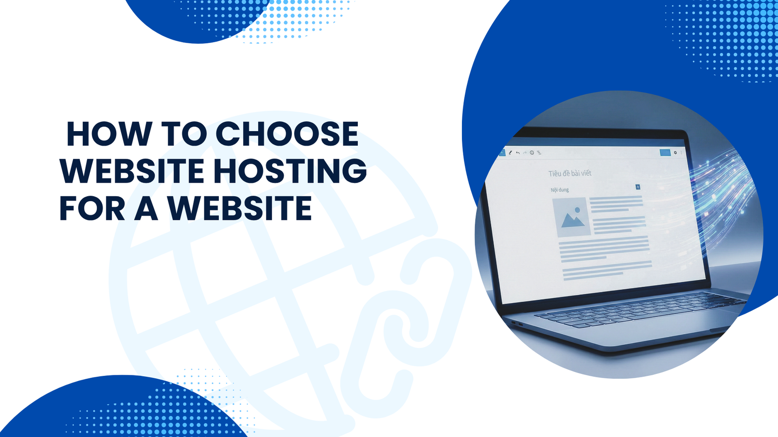 A visual guide explaining how to choose the right website hosting